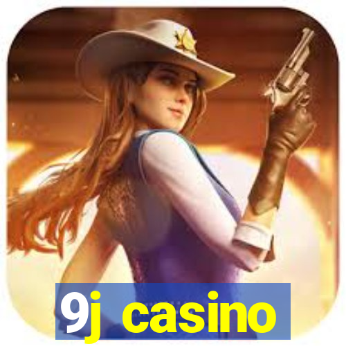 9j casino